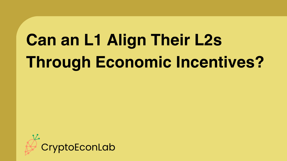 Can an L1 Align Their L2s Through Economic Incentives?